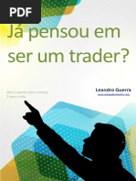 Ja Pensou em Ser Um Trader Outspoken Market