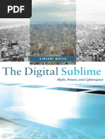 Vincent Mosco - The Digital Sublime - Myth, Power, and Cyberspace (2004, The MIT Press)