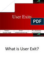 User Exits: Email: PH: (Australia) +61413159465 Trainer: Gurjeet Singh