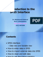 Introduction To The SPSS Interface: Dr. Mohammed Alahmed Ph.D. in Biostatistics (011) 4674108