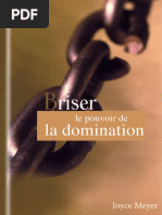 Briser Le Pouvoir de La Domination Joyce Meyer