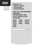 Manual of - Installation - Operation - Maintenance Light Oil and Biodiesel Burners Progressive and Fully Modulating Versions PG30 PG90 PG510 PG60 PG91 PG515 PG70 PG92 PG520 PG80 PG81