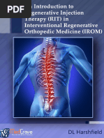 An Introduction To Regenerative Injection Therapy RIT in Interventional Regenerative Orthopedic Medicine IROM