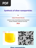 Synthesis of Silver Nanoparticles: Ahmed Mostafa Hussein