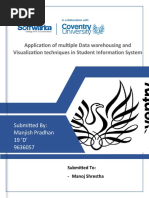 Application of Multiple Data Warehousing and Visualization Techniques in Student Information System