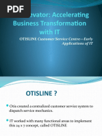 Otis Elevator: Accelerating Business Transformation With IT: OTISLINE Customer Service Centre-Early