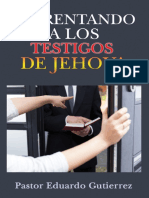 Enfrentando A Los Testigos de Jehova - Spanish Edition - by Eduardo Gutierrez - Pastor - Eduardo Gutierr