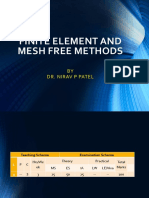 Finite Element and Mesh Free Methods: BY Dr. Nirav P Patel