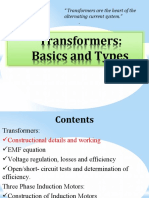 Transformers: Basics and Types: " Transformers Are The Heart of The Alternating Current System."