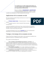 Una Economía Cerrada Es Aquella Que No Realiza Ningún Intercambio Con Otros Países