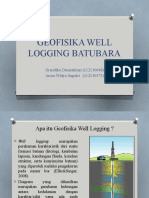 Geofisika Well Logging Batubara: Grendika Denisaktian (112130048) Anisa Widya Saputri (112130173)