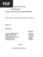 Universidad Autónoma de Santo Domingo (Uasd San Juan) Asignatura: Metodología de La Investigación Educativa