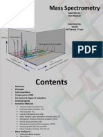 Mass Spectrometry: Submitted To: Rani Mansuri