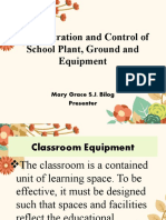 Administration and Control of School Plant, Ground and Equipment