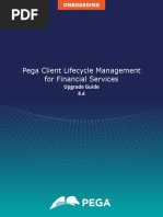 Pega Client Lifecycle Management For Financial Services: Upgrade Guide 8.4