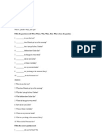 Fill in The Question Words What, Where, Why, When, How, Who To Form The Question