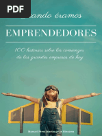 Cuando Éramos Emprendedores 100 Historias Sobre Los Comienzos de Las Grandes Empresas de Hoy (Spanish Edition) by Manuel Pérez Martín de La Hinojosa (Pérez Martín de La Hinojosa, Manuel)