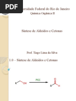 Síntese de Aldeído e Cetonas