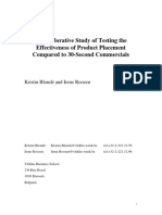 An Explorative Study of Testing The Effectiveness of Product Placement Compared To 30-Second Commercials