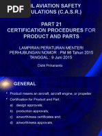 Civil Aviation Safety Regulations (C.A.S.R.) Certification Procedures For Product and Parts