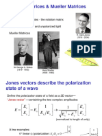 Jones Matrices & Mueller Matrices