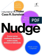 Nudge - Melhorando As Decisões Sobre Saúde, Riqueza e Felicidade