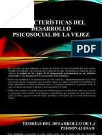 Características Del Desarrollo Psicosocial de La Vejez