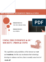 Mis Assignment:Internet Pros & Cons: Presented To