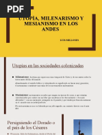 Utopía, Milenarismo y Mesianismo en Los Andes