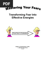 Mastering Your Fears Transforming Fear Into Effective Energies by Bobby G. Bodenhamer L. Michael Hall