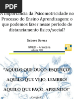 A Importância Da Psicomotricidade No Processo Do Ensino Aprendizagem O Que Podemos Fazer Nesse Período de Distanciamento Físico Social