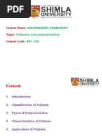 Engineering Chemistry Polymers and Polymerization: BSC 102: Course Name: Topic Course Code