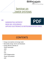 Seminar On Power Systems: BY: Sarmishtha Satpathy REGD NO: 0701209432 Applied Electronics & Instrumentation Engg