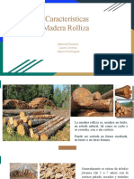 Madera Rolliza