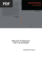 Educação Profissional Crise e Precarização by Deribaldo Santos