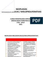 Neoplasias Mielodisplásicas / Mieloproliferativas: Curso Hematología Especial Greenlandia Ferreyros B. Etm - Upch 2021