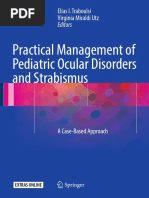 Practical Management of Pediatric Ocular Disorders and Strabismu 2016