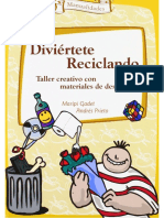 Diviértete Reciclando. Taller Creativo Con Materiales de Desecho