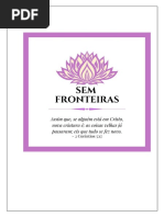 SEM FRONTEIRAS - A Peça