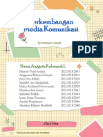 Kelompok 1 - Perkembangan Media Komunikasi - Kelas B