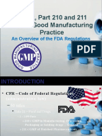 21 CFR, Part 210 and 211 Current Good Manufacturing Practice