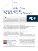 Resin Modified Glass Ionomer Cement: The Holy Grail of Cements?