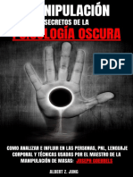 MANIPULACIÓN_ SECRETOS de LA PSICOLOGÍA OSCURA - Aprende Como Analizar e Influir en Las Personas, PNL, Lenguaje Corporal y Técnicas Usadas Por El Maestro ... de Masas_ Joseph Goebbels (Spanish Edition)