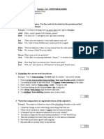 Grammar 1 Complete The Dialogues. Use The Verbs in Brackets in The Present Perfect Simple or The Past Simple