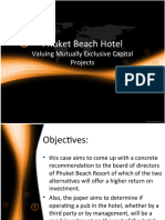 Phuket Beach Hotel: Valuing Mutually Exclusive Capital Projects