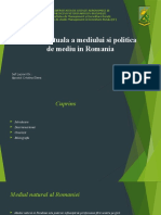 Starea Actuala A Mediului Si Politicqa de Mediu in Romania