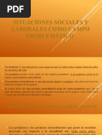 Situaciones Sociales y Laborales Como Campo Problemático