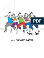 PE 103 DANCES Unit 5 Hip Hop Dance