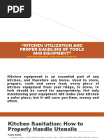 Kitchen Utilization and Proper Handling of Tools