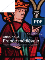 Atlas de La France Médiévale Hommes, Pouvoirs Et Espaces, Du V